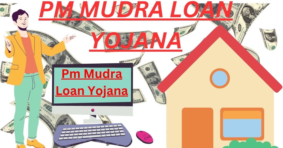 Pm Mudra Loan Yojana